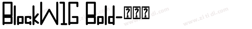 BlockW1G Bold字体转换